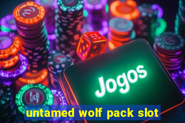 untamed wolf pack slot