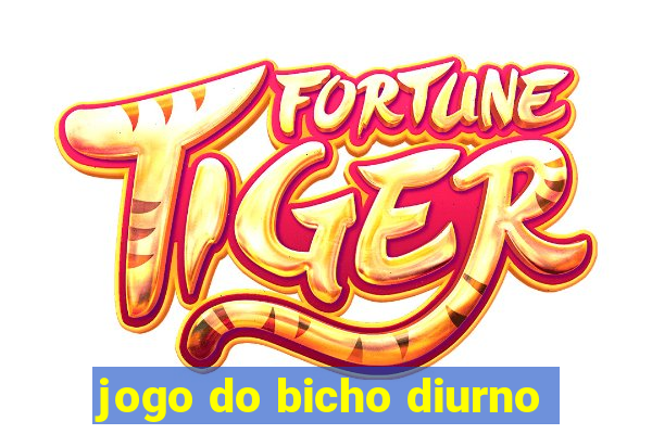 jogo do bicho diurno