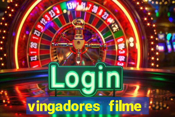 vingadores filme completo dublado google drive