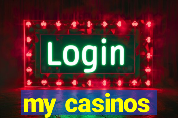 my casinos