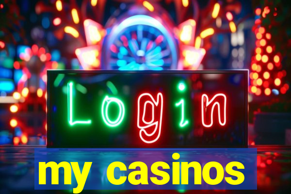 my casinos