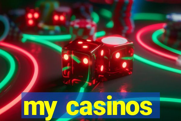 my casinos