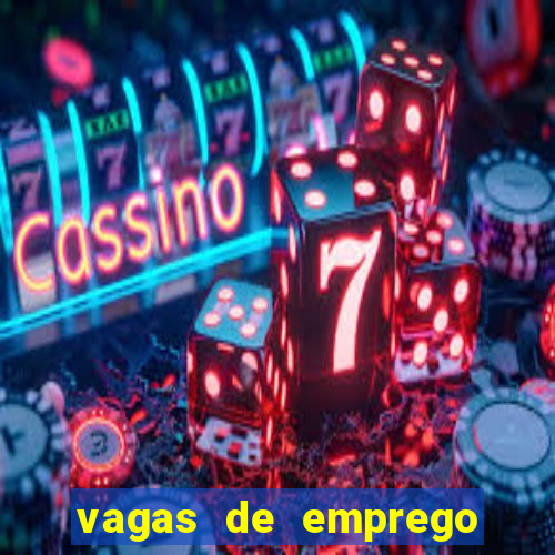 vagas de emprego brumado bahia