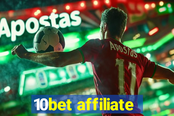 10bet affiliate