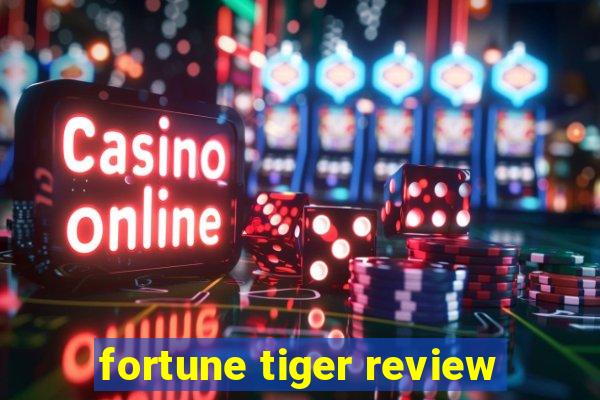 fortune tiger review