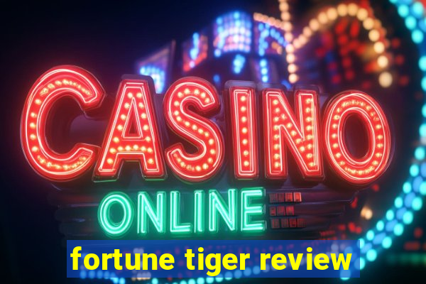 fortune tiger review