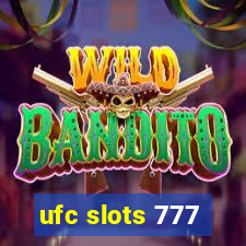 ufc slots 777