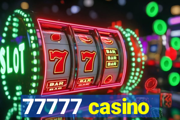 77777 casino