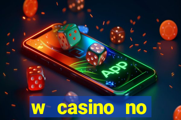 w casino no deposit bonus code