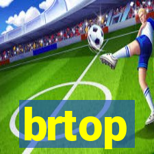 brtop