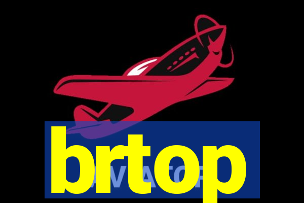 brtop