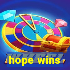 hope wins