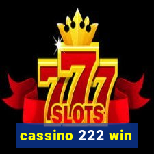 cassino 222 win