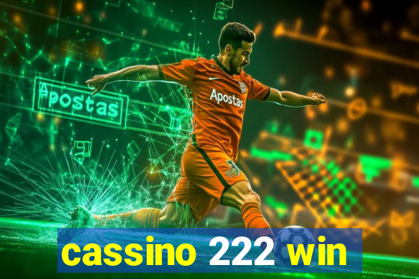 cassino 222 win