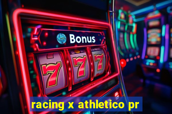 racing x athletico pr