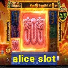 alice slot