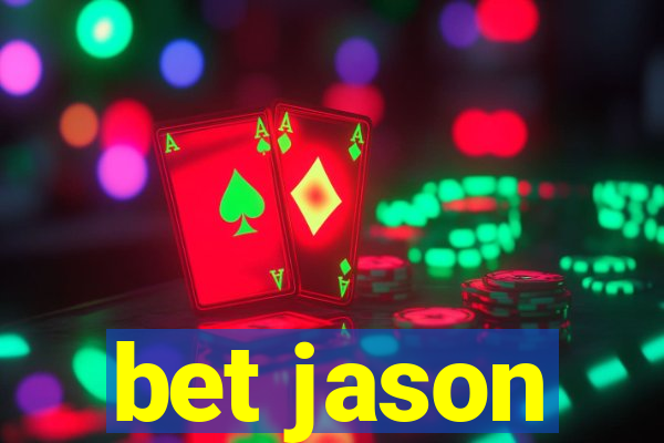 bet jason