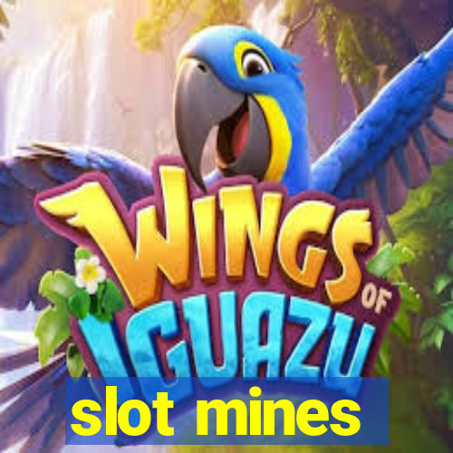 slot mines