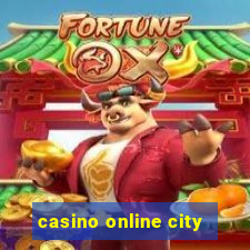 casino online city