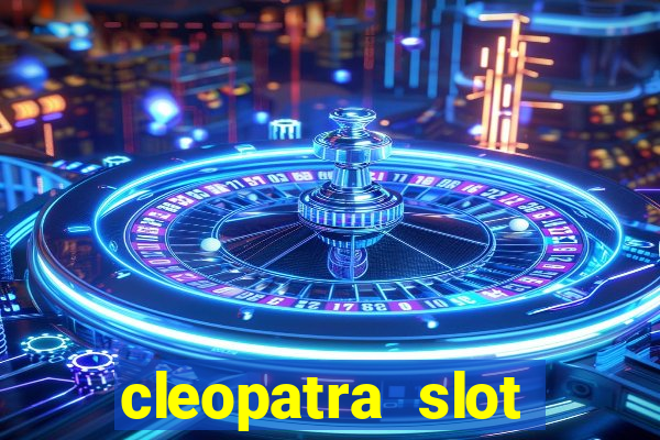 cleopatra slot machine wins