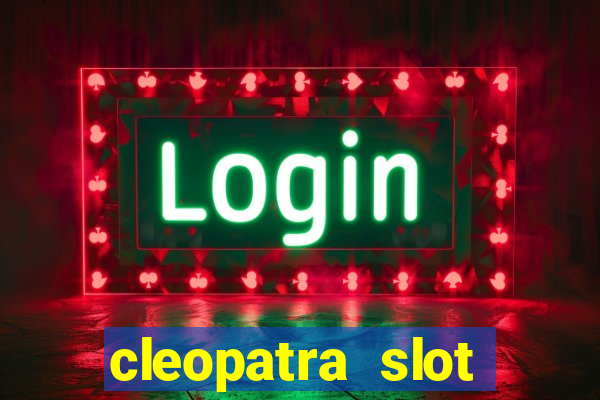 cleopatra slot machine wins