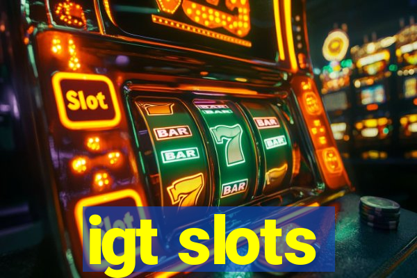 igt slots