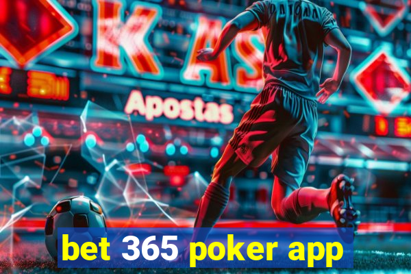 bet 365 poker app