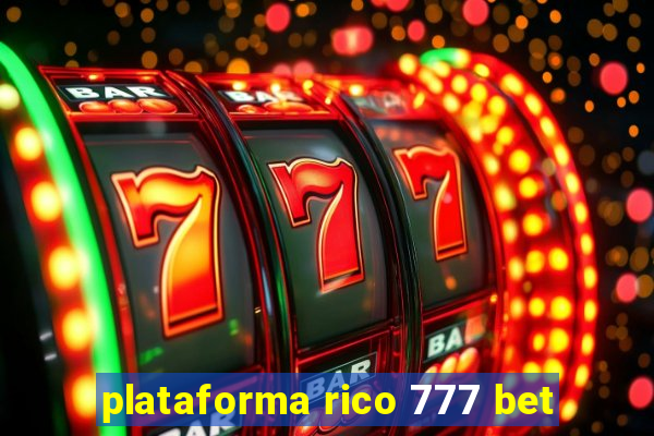 plataforma rico 777 bet