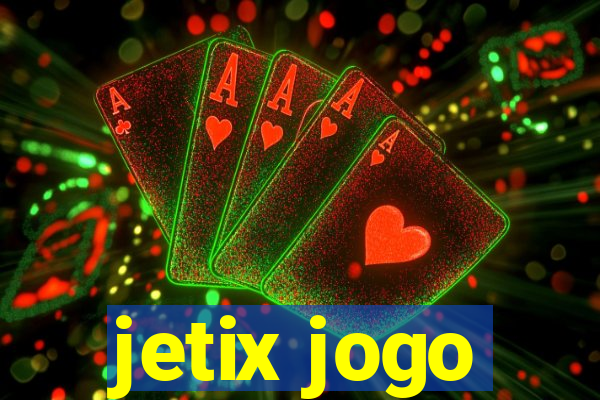 jetix jogo