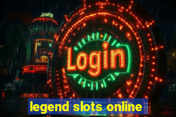 legend slots online