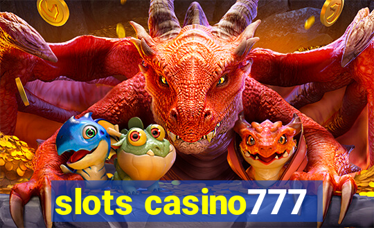 slots casino777