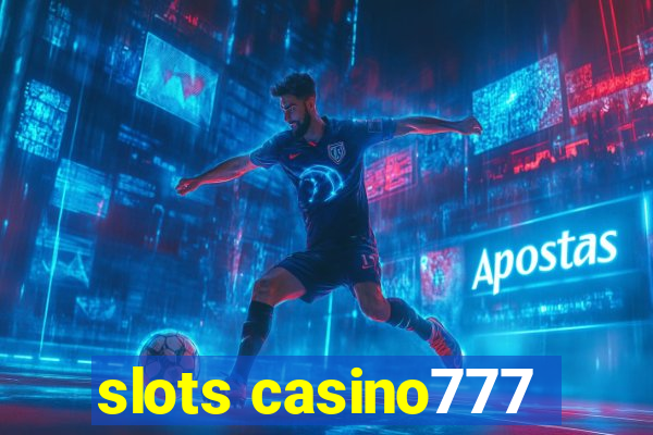 slots casino777