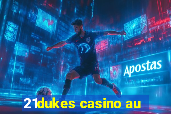 21dukes casino au