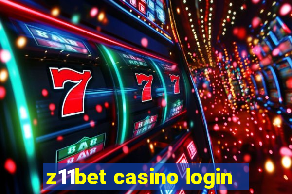 z11bet casino login