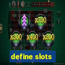 define slots