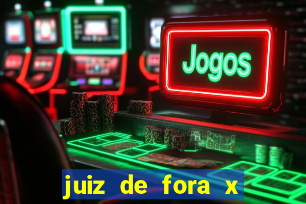 juiz de fora x são paulo