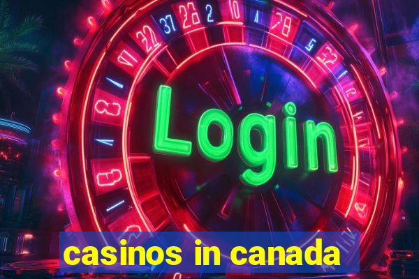 casinos in canada