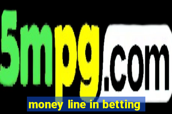 money line in betting