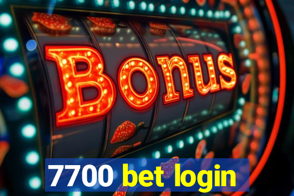 7700 bet login