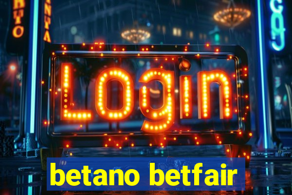 betano betfair