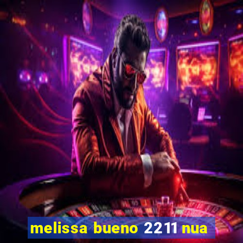 melissa bueno 2211 nua