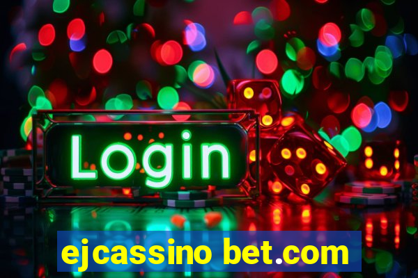 ejcassino bet.com