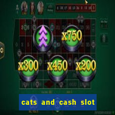 cats and cash slot free play