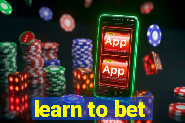 learn to bet