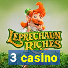 3 casino