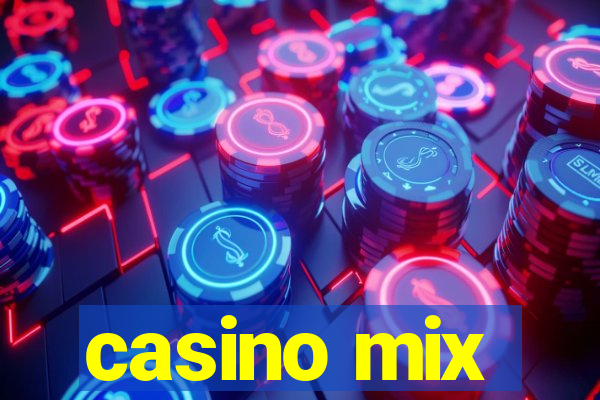 casino mix