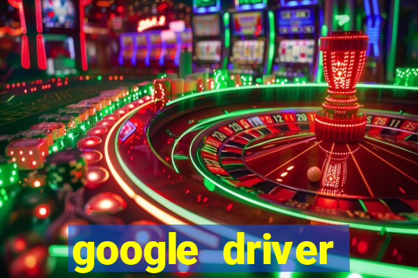 google driver windows 10