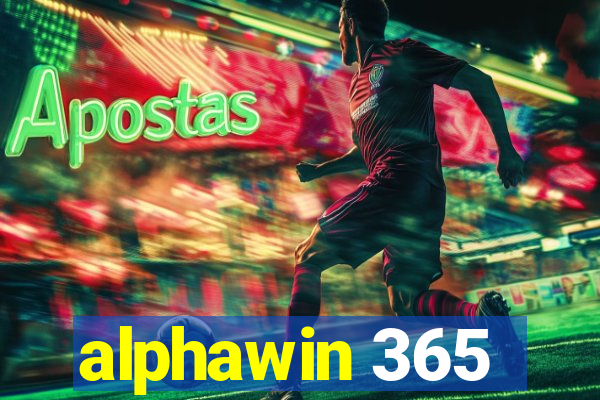 alphawin 365