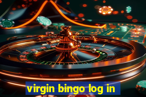 virgin bingo log in