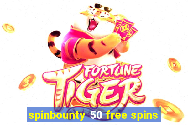 spinbounty 50 free spins